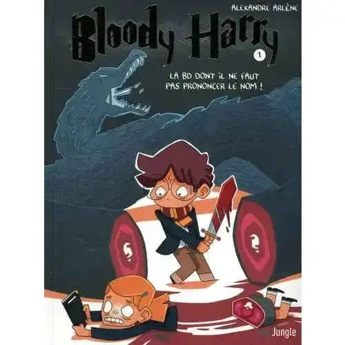 Bloody Harry Tome 1 Harry Potter