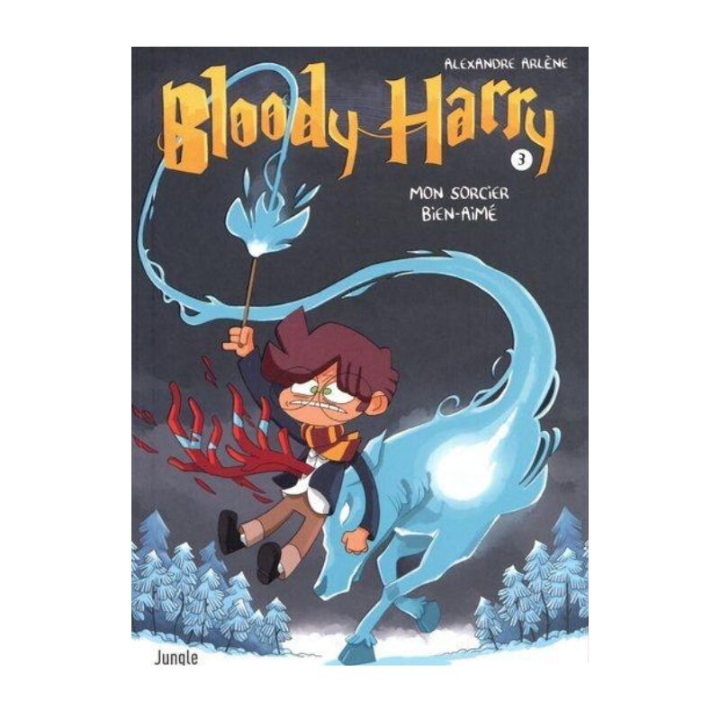Bloody Harry, Tome 3 : Mon Sorcier Bien-Aimé