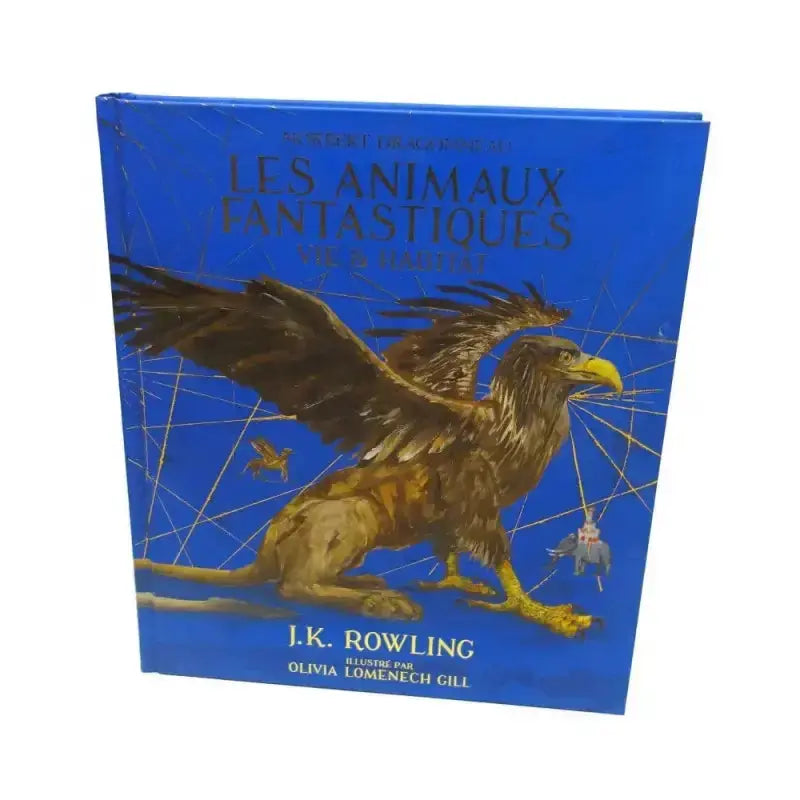 Les Animaux Fantastiques, Vie et Habitat, Édition 2018 Harry Potter