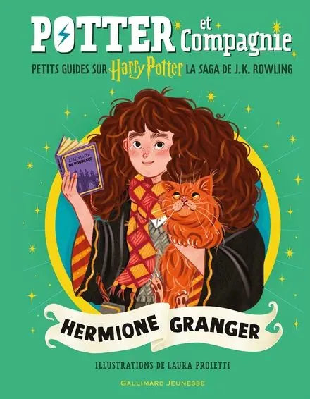 Mini-guide Hermione Granger - Potter et Compagnie