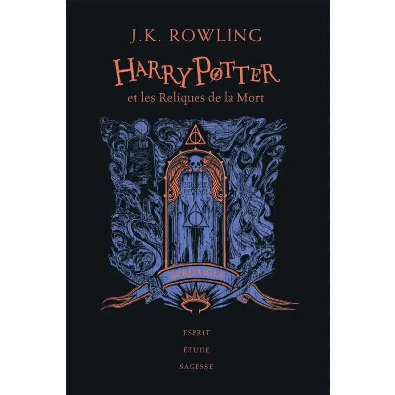 Tome 7 : Harry Potter et les Reliques de la mort, Edition Collector 20ans Serdaigle